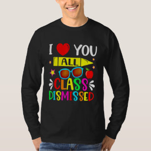 Lärare i Kärlek, alla klasser avskedades förra dag T Shirt