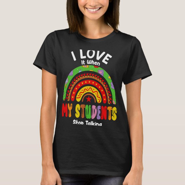 Lärare i Kärlek när Studenter slutar prata T Shirt (Framsida)
