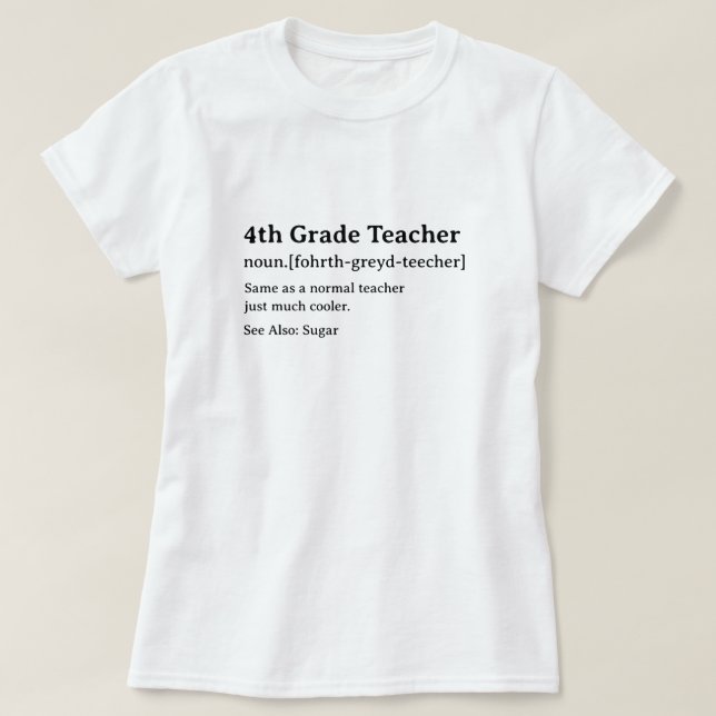 Lärare i lexikonet, fjärde Klass-läraren T Shirt (Design framsida)