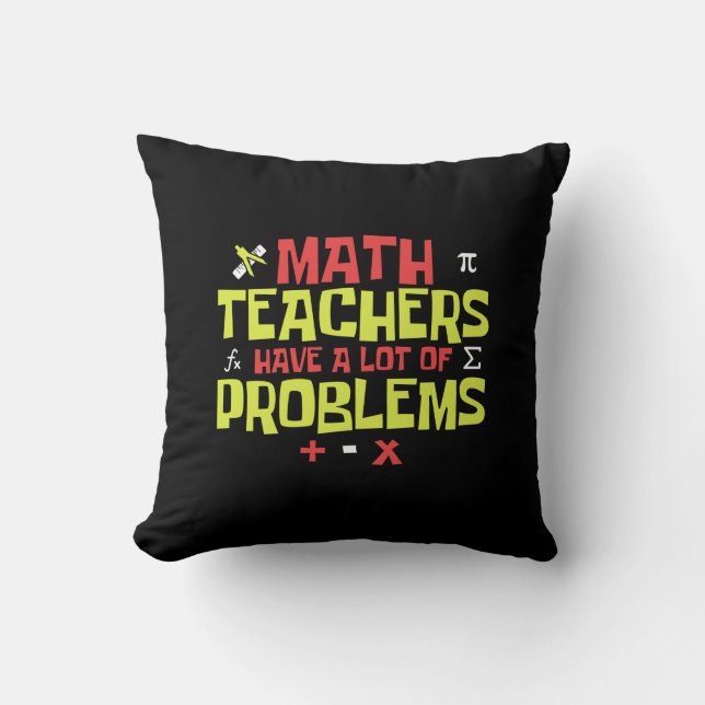 Lärare i Math - Lot Problems Joke Kudde (Framsida)
