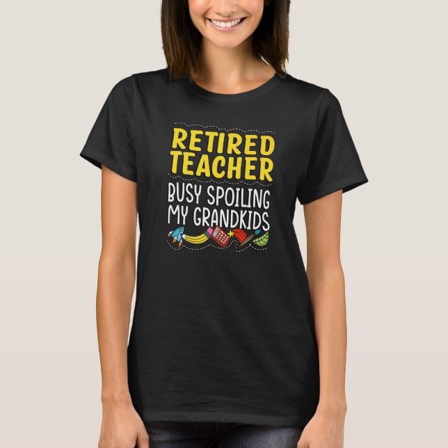 Lärare i Pension Barnbarn T Shirt (Framsida)