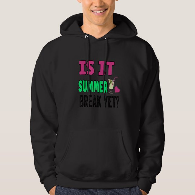 Lärare i slutet av året är det sommaruppehållet än hoodie (Framsida)
