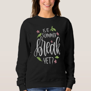 Lärare i slutet av året är det sommaruppehållet än t shirt