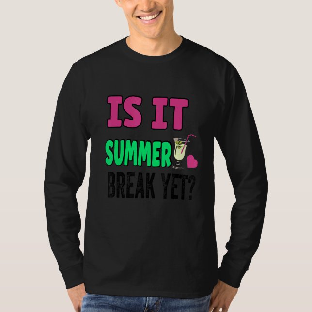 Lärare i slutet av året är det sommaruppehållet än t shirt (Framsida)