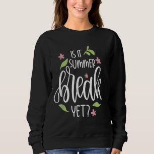 Lärare i slutet av året är det sommaruppehållet än t shirt
