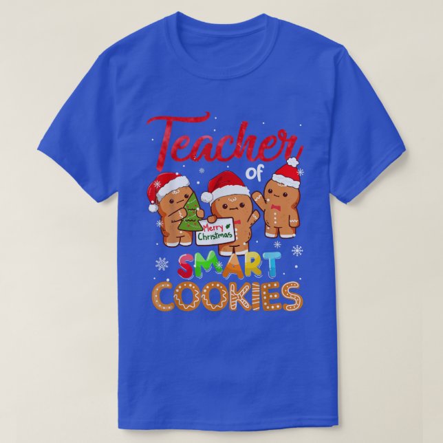 Lärare i Smart Cookies Jullärare Helgdag T Shirt (Design framsida)