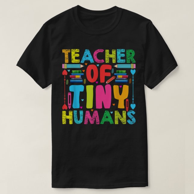 Lärare i Tiny Humans Funny Kindergarten PreK Tea T Shirt (Design framsida)