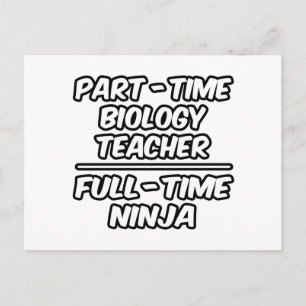 Lärare inom biologi, Fullt-Time Ninja Vykort