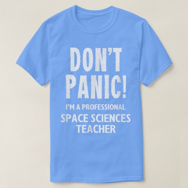 Lärare inom rymdvetenskap t shirt (Design framsida)