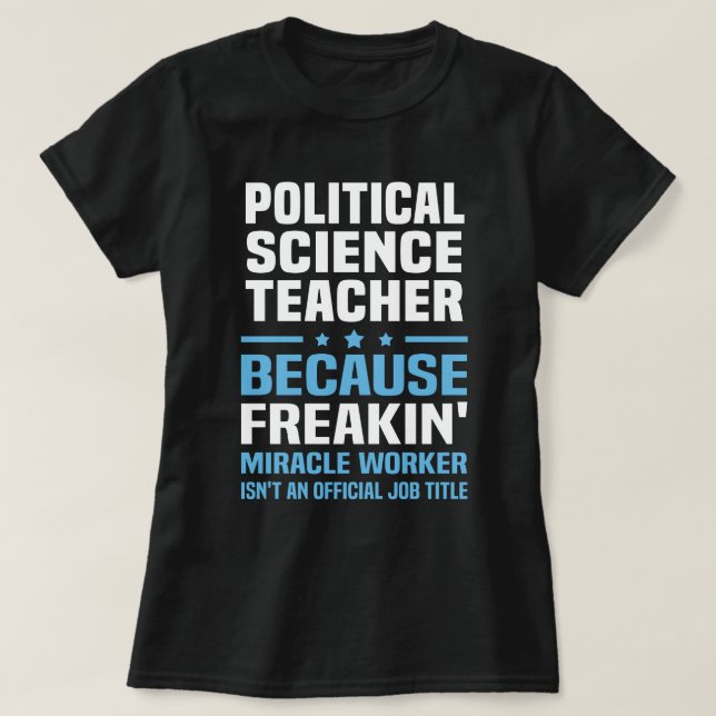 Lärare inom statsvetenskap t shirt (Design framsida)