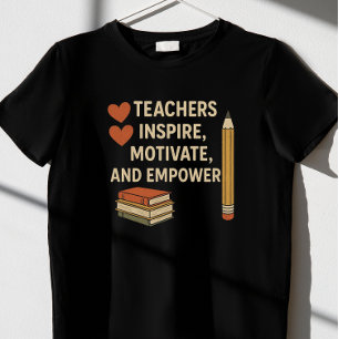 "Lärare Inspire, Motivate and Empower" T-Shirt