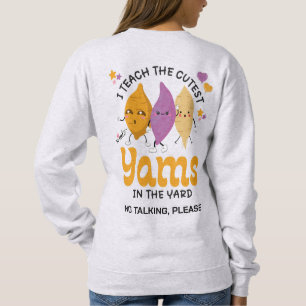 Lärare jag lär mig CUTEST YAMS I YARD-Anpassningsb T Shirt