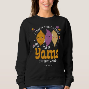 Lärare jag lär mig CUTEST YAMS I YARD-Anpassningsb T Shirt