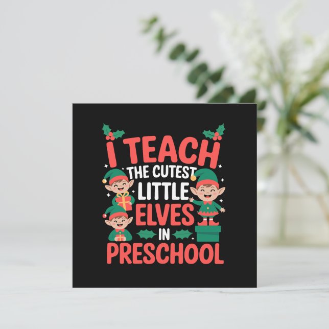 Lärare jul I Teach Cutest Elves Preschool Inbjudningar (Stående Fram)