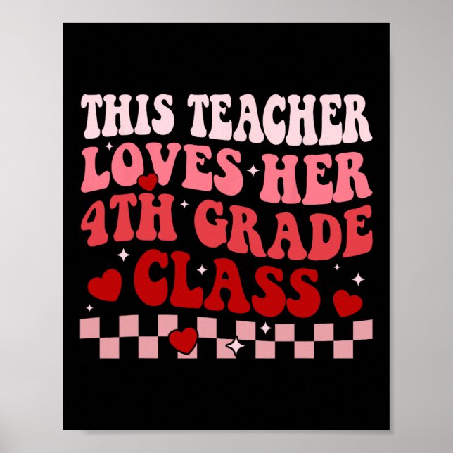 Lärare Kärlek Hennes fjärde Klass-Valentines Retro Poster (Framsidan)