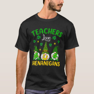 Lärare Kärlek Shenanigans St Patrick Day Tre Gnom T Shirt