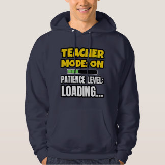 Lärare läge PÅ Tålamod Laddar Navy Lärare Tröja Hoodie