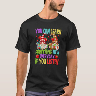 Lärare Lär citat för kvinnor Cute New Teacher Gno T Shirt