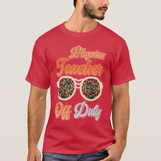 Lärare ledig lärare semester fysiklärare t shirt