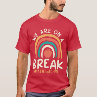 Lärare ledig lärare semester matte lärare fri t shirt