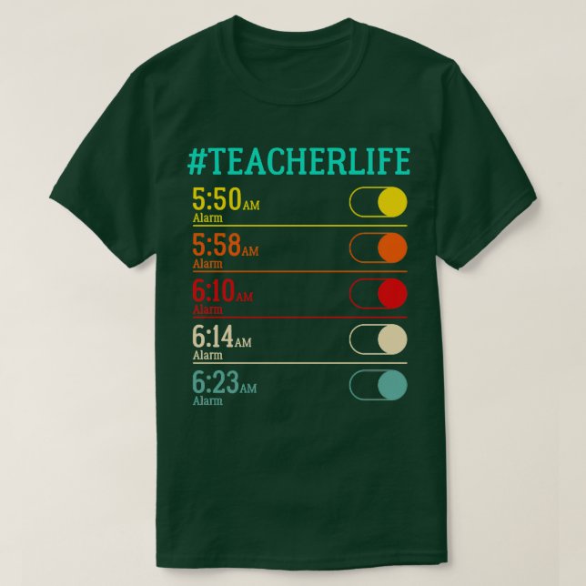 Lärare Life Alarm Clock T Shirt (Design framsida)