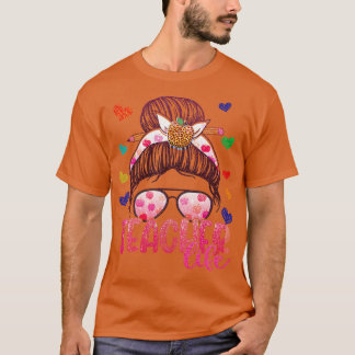 Lärare Life Messy Bun Lycklig första skoldagen T Shirt
