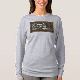 Lärare Liv Kritskrifts Kaffe T Shirt
