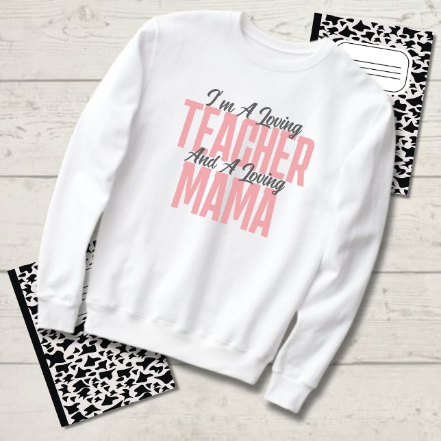 Lärare & Loving Mamma T Shirt (Skapare uppladdad)