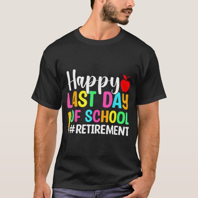 Lärare Lycklig i Pension i går T Shirt (Framsida)
