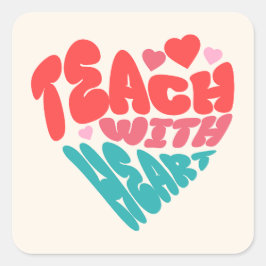 Lärare med hjärta fyrkantigt klistermärke
