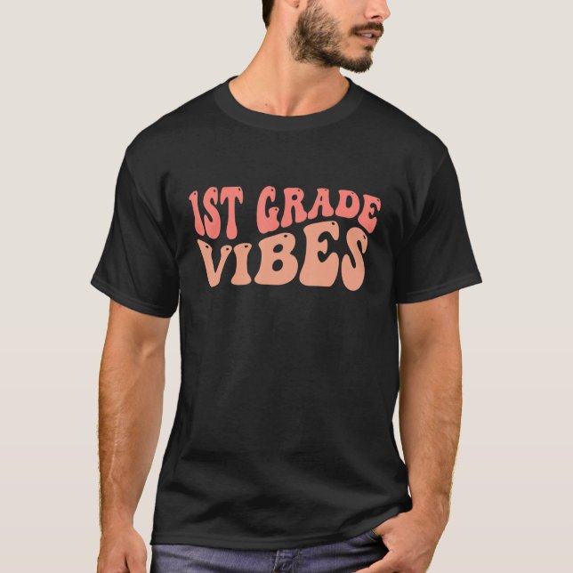 Lärare med vibbar för första klass t shirt (Framsida)