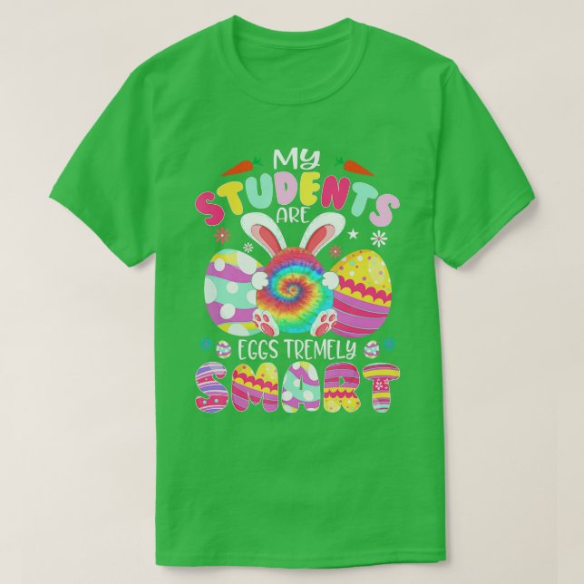 Lärare min Studenter är ägg som är väldigt smarta  T Shirt (Design framsida)