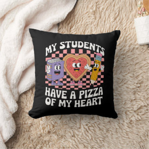 Lärare Mina elever har en pizza av mitt hjärta Kudde