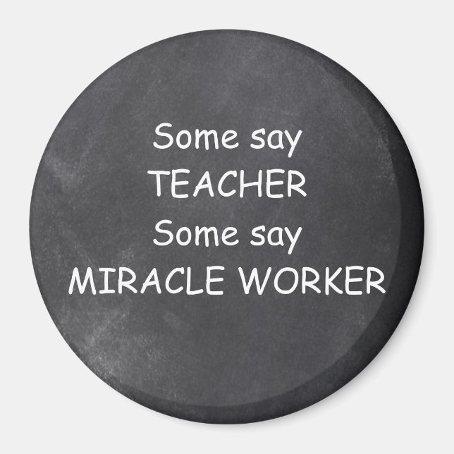 Lärare Miracle Worker Chalkboard Design Gift Idea Magnet (Framsidan)