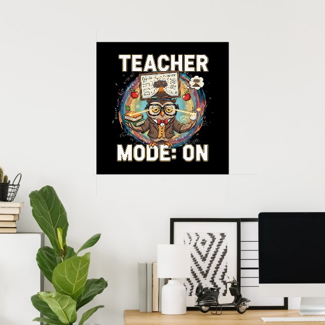 Lärare Mode: PÅ – Rollig Ugglelärare Design Poster (Hemmakontoret)