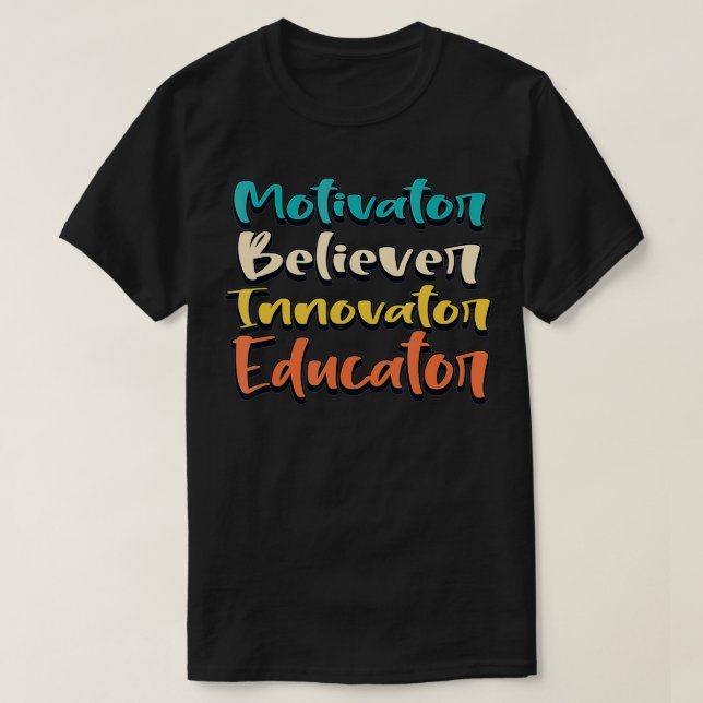 Lärare Motivator Believer Innovator Educator Scho T Shirt (Design framsida)