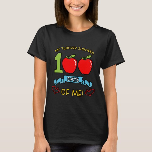 Lärare Överlevt 100 dagar av mig Kindergarten Stud T Shirt (Framsida)