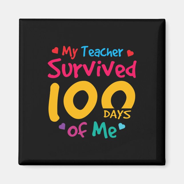 Lärare Överlevt 100 dagar av mig Lycklig 100 dagar Magnet (Framsidan)