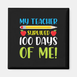 Lärare Överlevt 100 dagar med mig Roligt 100 dagar Magnet