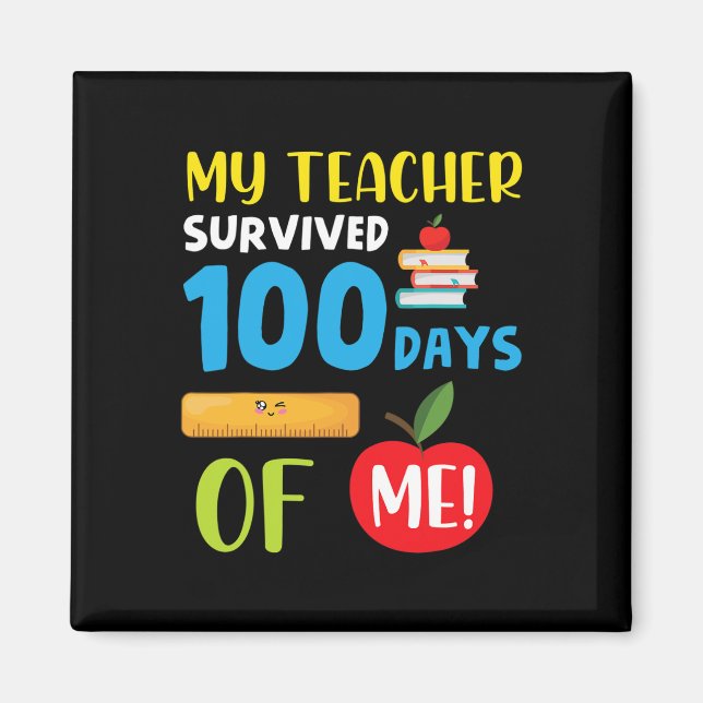 Lärare Överlevt 100 dagar med mig Roligt 100 dagar Magnet (Framsidan)