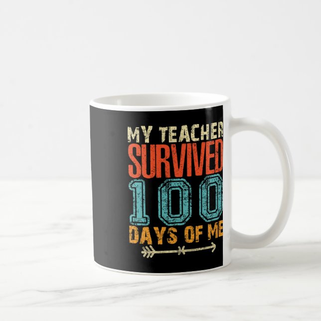 Lärare Överlevt 100 dagar med mig Roligt 100 skold Kaffemugg (Höger)