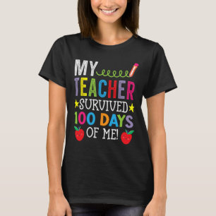 Lärare Överlevt 100 dagar med mig Student Pupil T Shirt