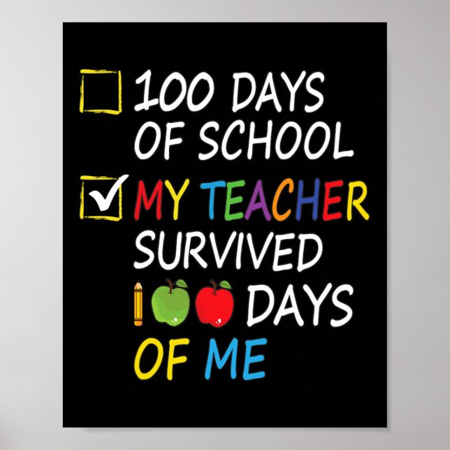 Lärare Överlevt 100 dagar Roligt School Lärare Poster (Framsidan)