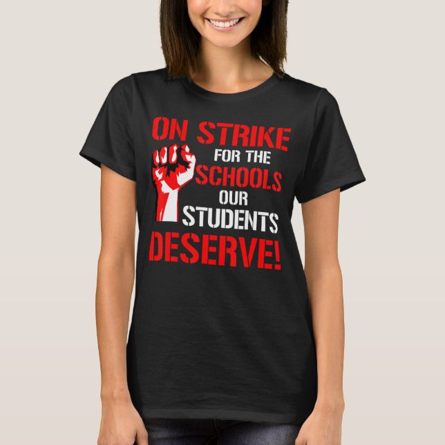 Lärare på Strejkan för Skolor vår Studenter De T Shirt (Framsida)