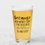 Lärare Personlig Gift för Pint Glaskopp<br><div class="desc">Den här designen innehåller det roliga citatet: För hur många gånger kan du höra (personlig namn här) på en dag? Perfekt till vilken lärare som helst! Det här är en underbar helgdag-gåva eller slutet på årets gåva till den speciella läraren i ditt liv! Lärarpresenten får dem att le!</div>