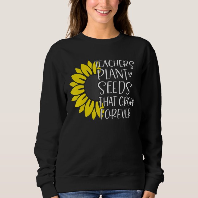 Lärare planterar utsäde som växer för alltid t shirt (Framsida)