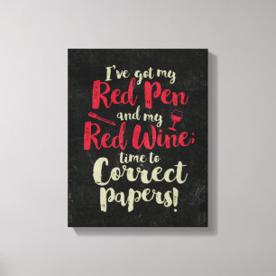 Lärare Red Pen Red Vin Canvastryck