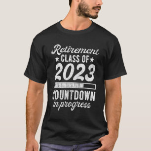 Lärare Retiremen 2023 Reless Countdown in Progr T Shirt