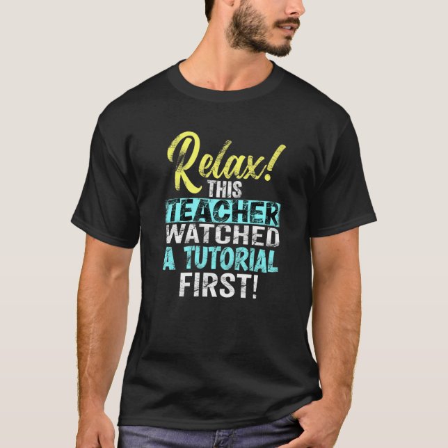 Lärare såg handledningar första dagen tillbaka til t shirt (Framsida)