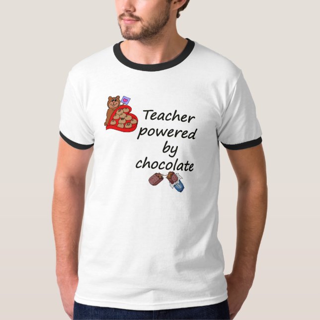 Lärare som drivas av choklad t shirt (Framsida)